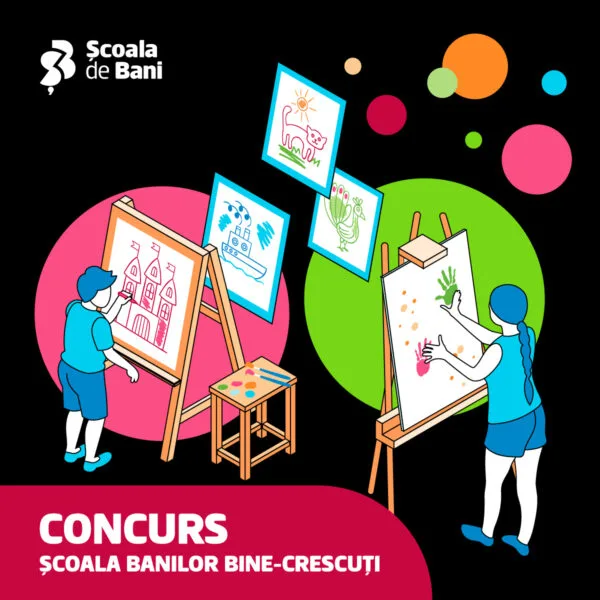 Educație financiară pentru elevi printr-un concurs de creație