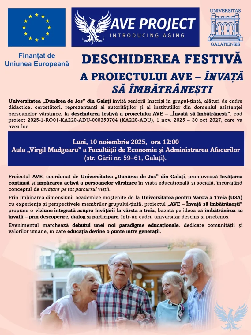 Proiectul „AVE - Învață să îmbătrânești”, lansat la Universitatea „Dunărea de Jos” din Galați