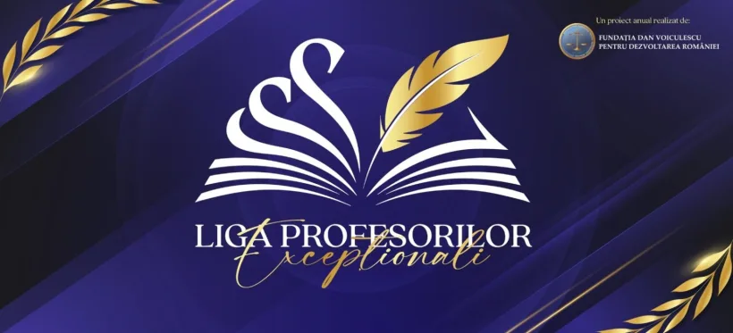 O nouă ediție a campaniei naționale „Liga Profesorilor Excepționali”